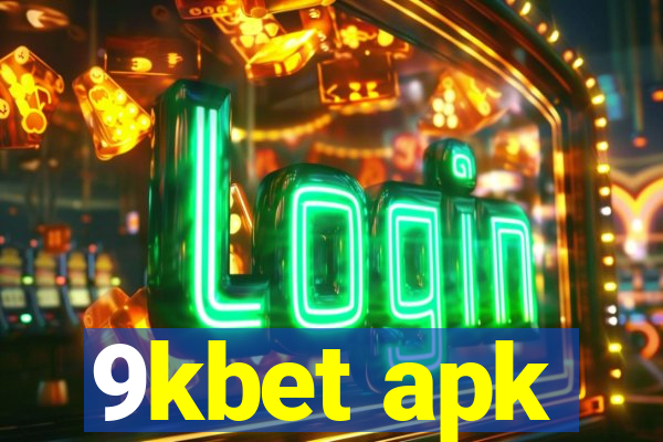 9kbet apk